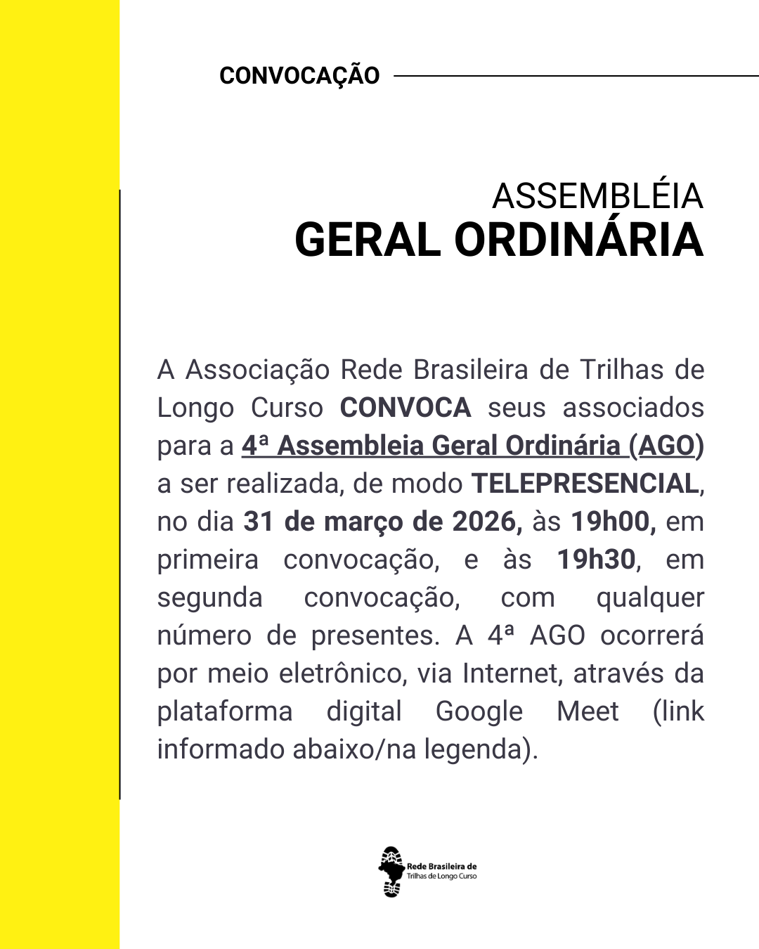 Edital de convocação: 4ª Assembléia Geral Ordinária (AGO)